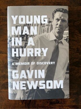 Young Man in a Hurry: A Memoir of Discovery by Gavin Newsom HC 2026 Brand New